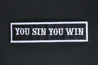 You sin you win patch Left Hand Customs