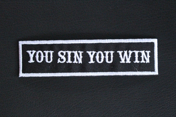 You sin you win patch Left Hand Customs